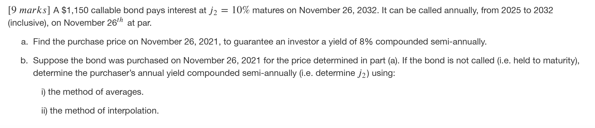 [ 9 marks ] A $ 1 , 1 5 0 callable bond pays
