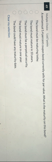 4 9 Multiple Choice 1 . 6 6 7 points A semiannual