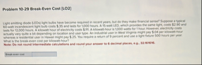 Problem 1 0 - 2 9 Break - Even Cost [ LO 2 ] Ught