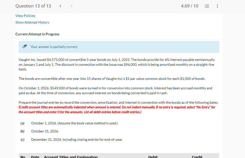 Your answer is partially correct. Vaughn Inc.