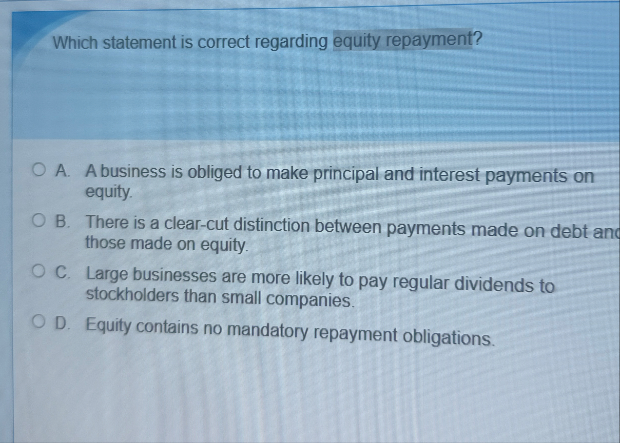Which statement is correct regarding equity