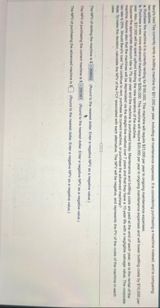 Beryls lced Tea currenty rents a bottling machine
