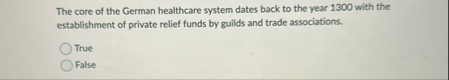 The core of the German healthcare system dates