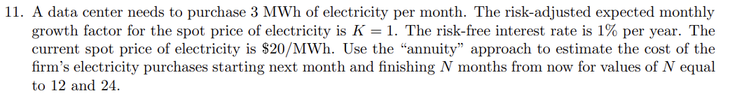 1 1 . A data center needs to purchase 3 MWh of
