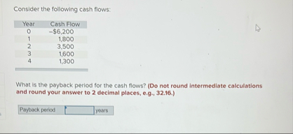 Consider the following cash flows: \ table [ [