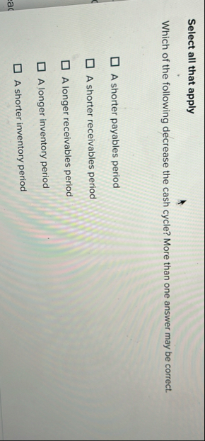 Select all that apply Which of the following