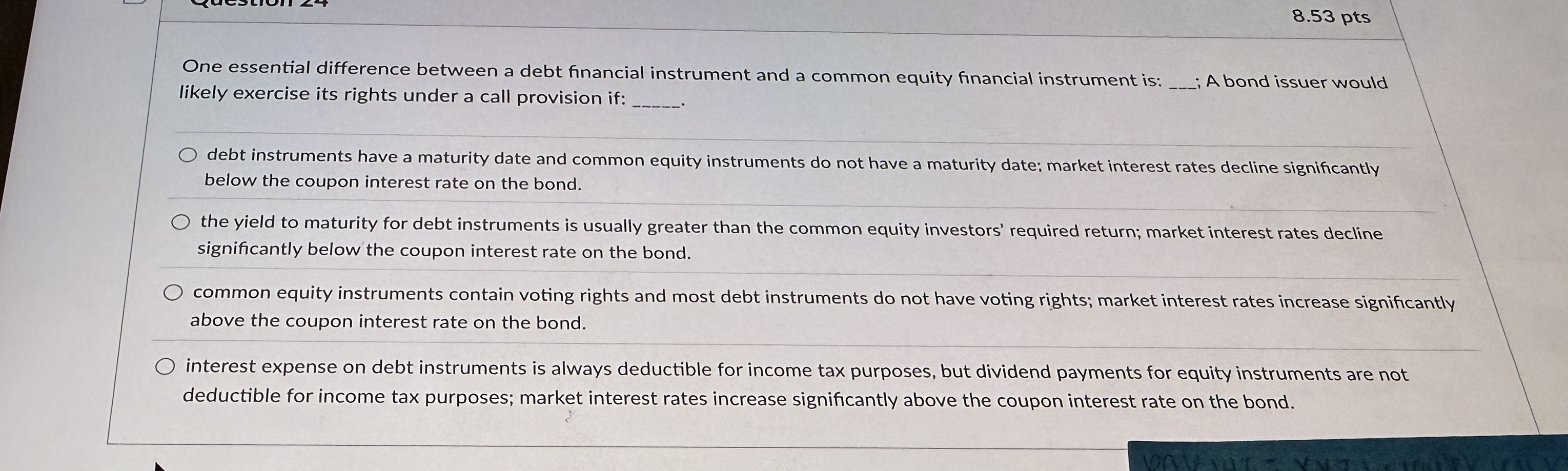 One essential difference between a debt financial