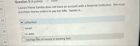 Question 3 ( 4 points ) Saved Laura's friend