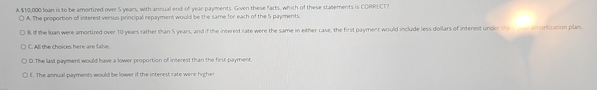 A $ 1 0 , 0 0 0 loan is to be amortized over 5