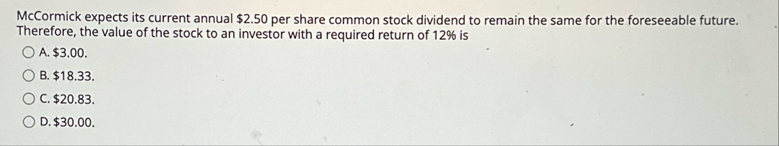 McCormick expects its current annual $ 2 . 5 0