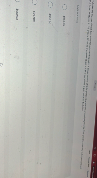 fitwey the bond matures in 2 5 years. What is the