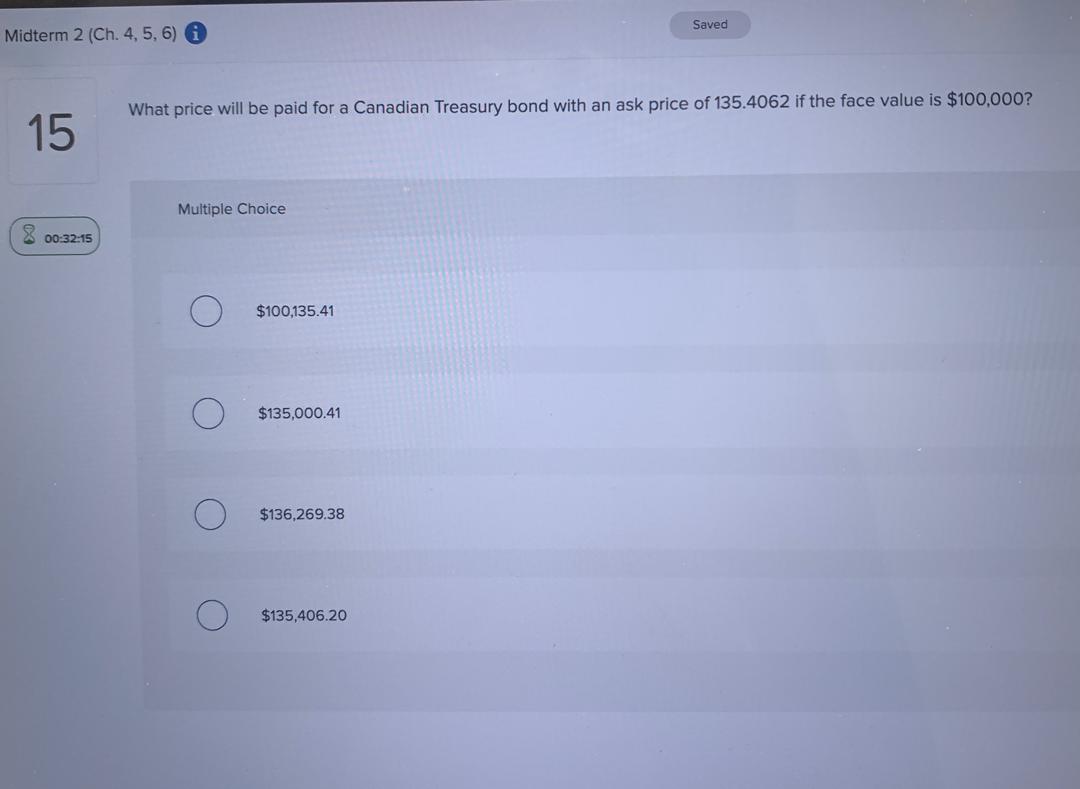 Midterm 2 (Ch. 4, 5, 6) i Saved 15 What price