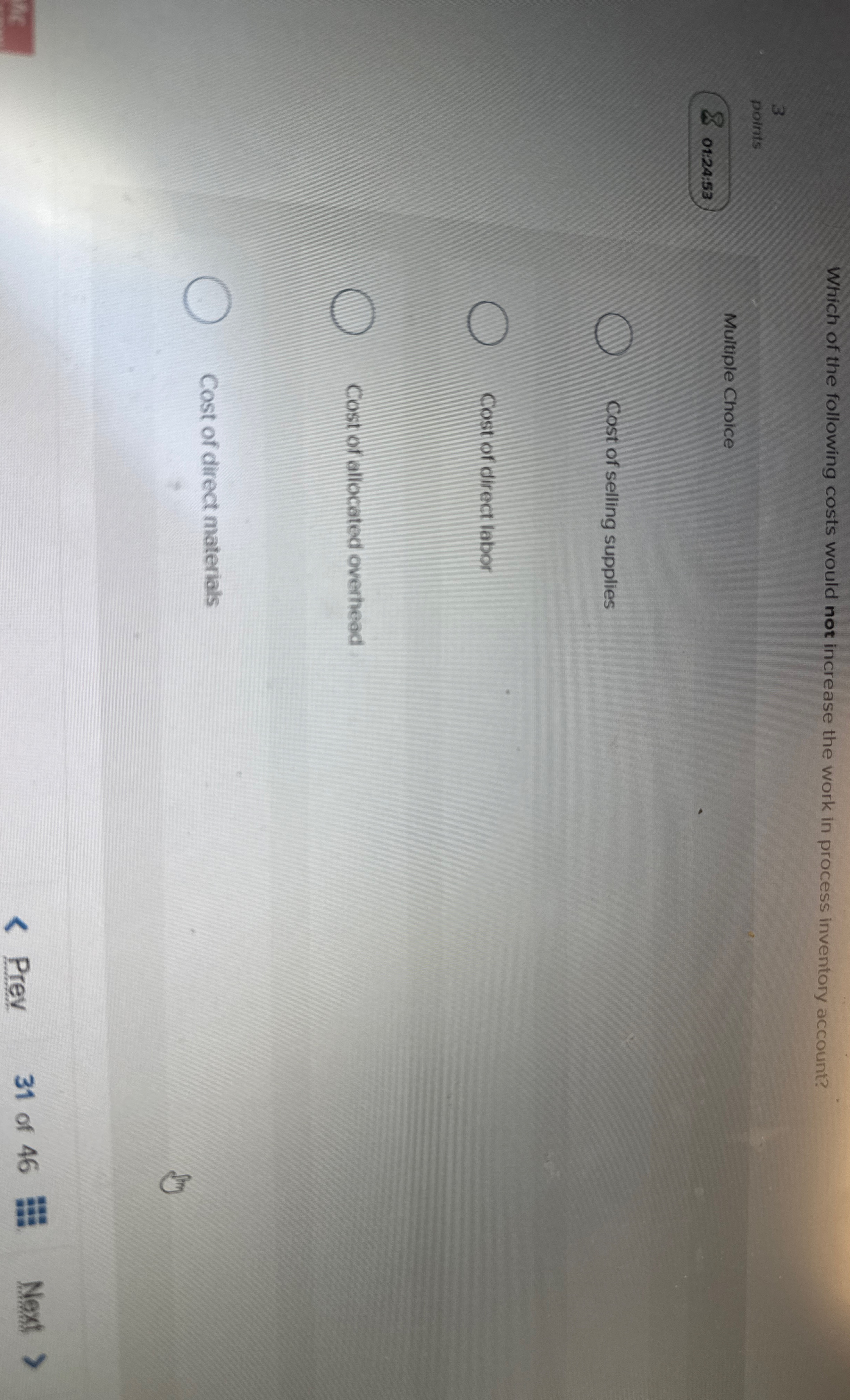 Which of the following costs would not increase