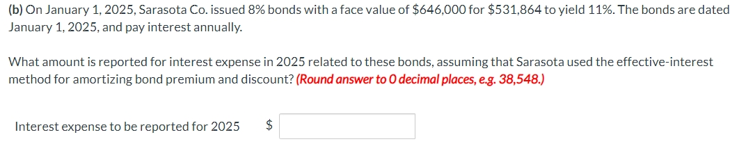 ( b ) On January 1 , 2 0 2 5 , Sarasota Co .