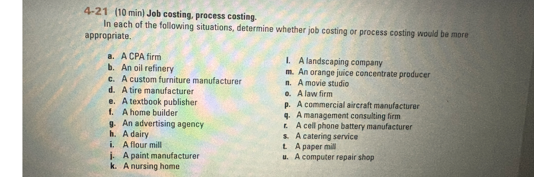 4 - 2 1 ( 1 0 min ) Job costing, process costing.