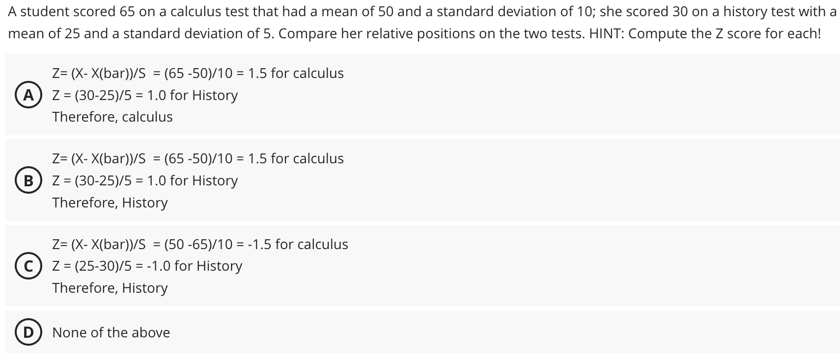 ans A student scored 65 on a calculus test that