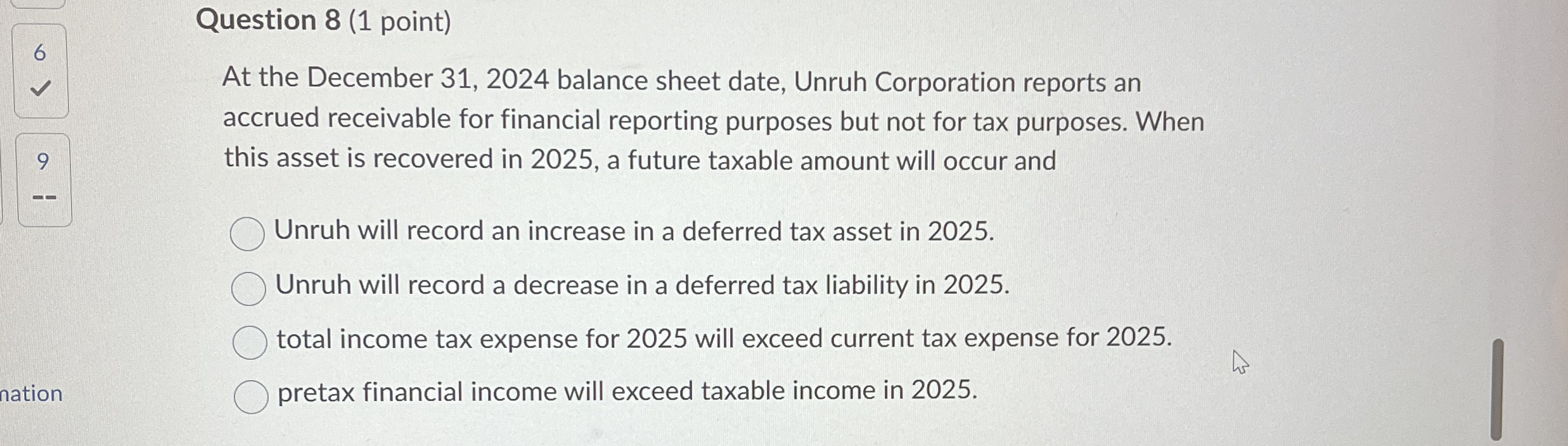 Question 8 ( 1 point ) 6 At the December 3 1 , 2