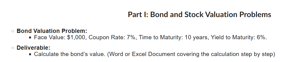 Part I: Bond and Stock Valuation Problems Bond