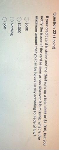 Question 2 2 ( 1 point ) If your credit card is