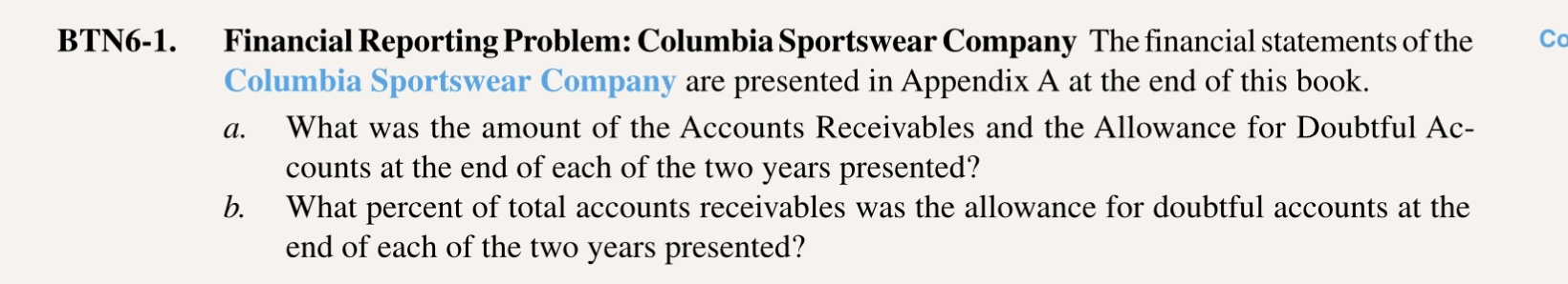 BTN 6 - 1 . Financial Reporting Problem: Columbia