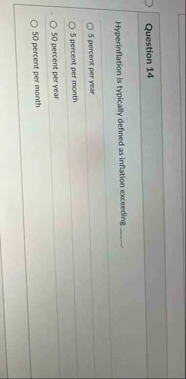 Question 1 4 Hyperinflation is typically defined