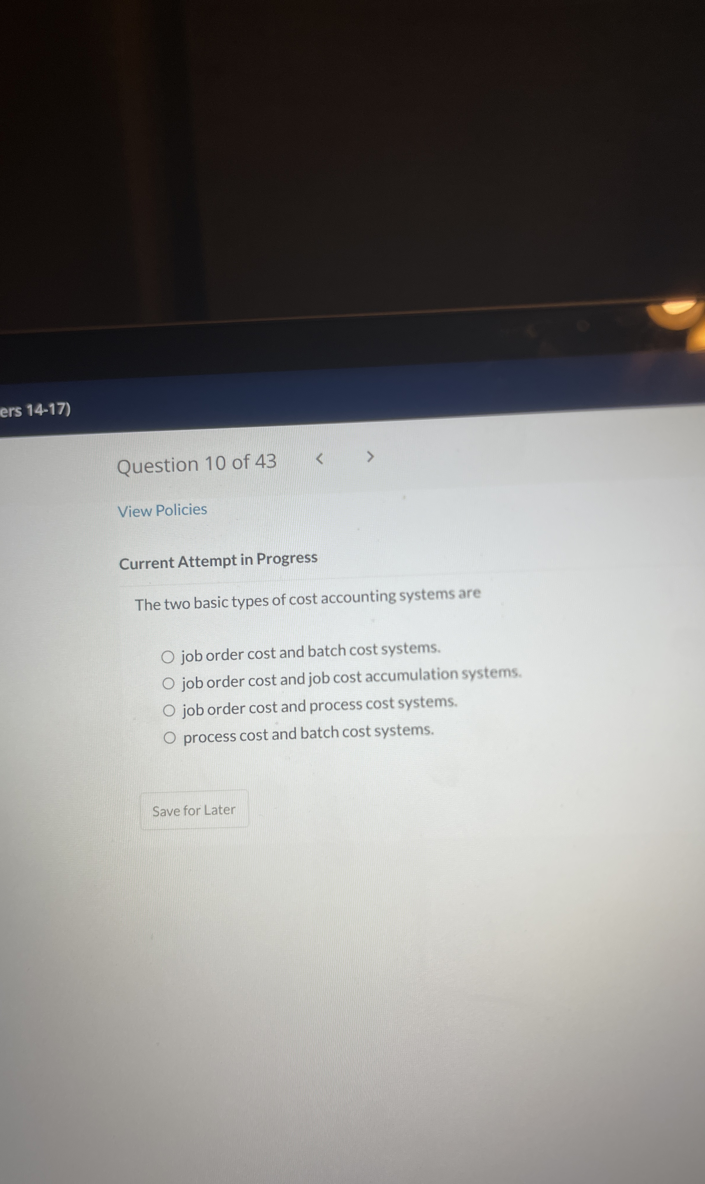 ers 1 4 - 1 7 ) Question 1 0 of 4 3 View Policies