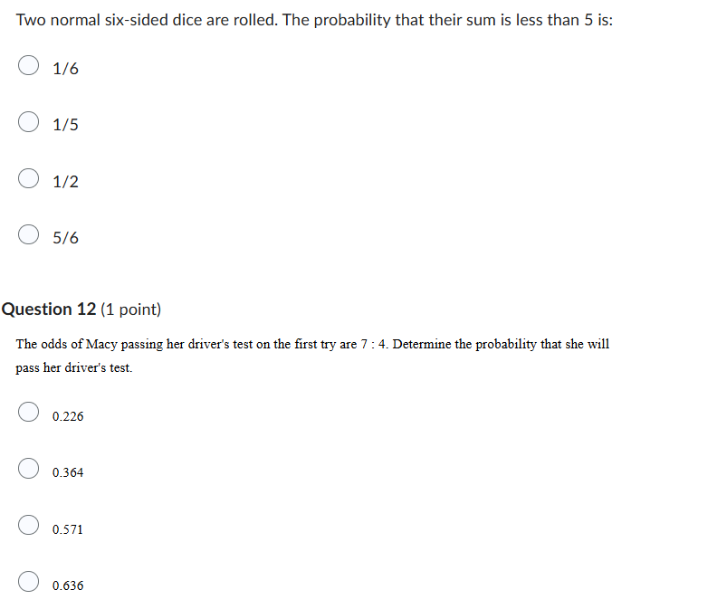 pls ans Two normal six-sided dice are rolled. The