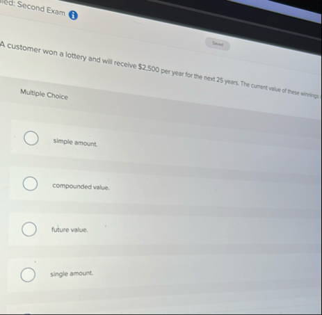 red: Second Exam A customer won a lottery and