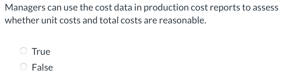 Managers can use the cost data in production cost