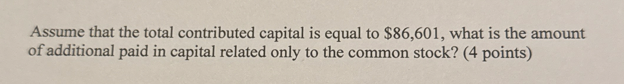 Assume that the total contributed capital is
