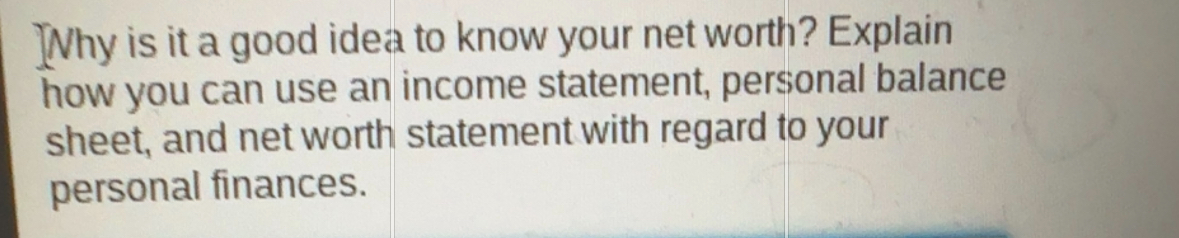 Why is it a good idea to know your net worth?