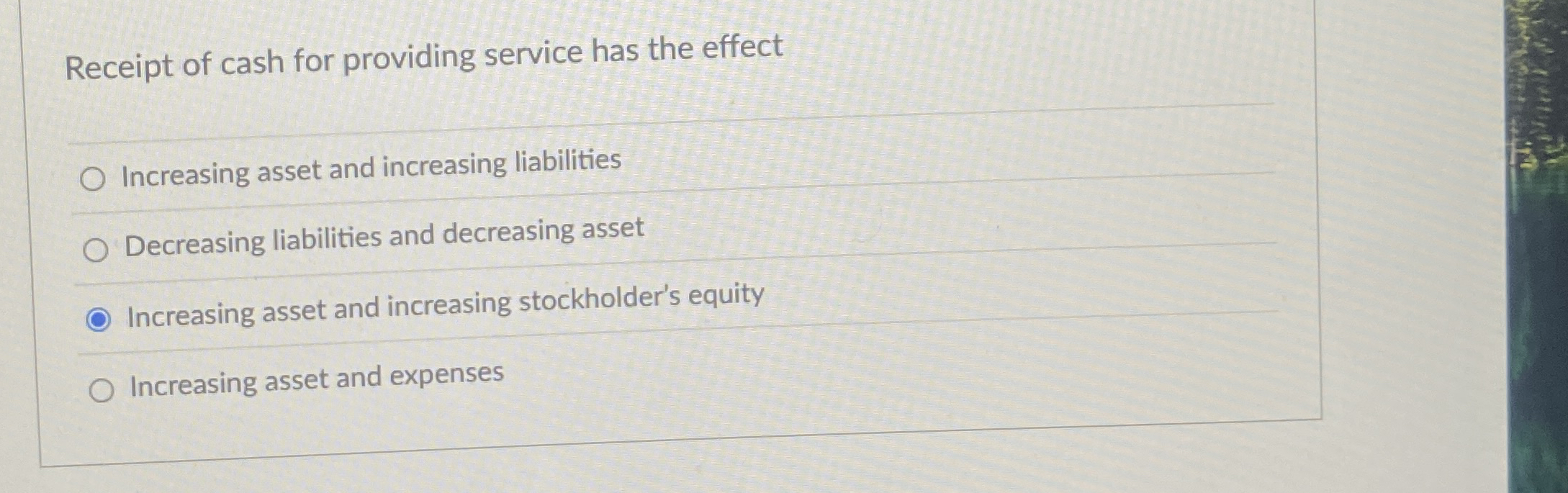 Receipt of cash for providing service has the