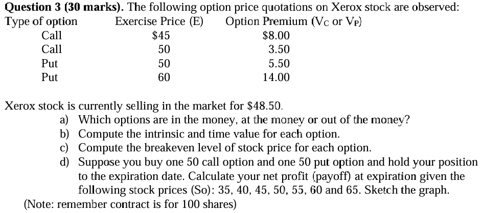 Question 3 ( 3 0 marks ) . The following option