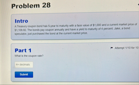 Problem 2 8 Intro A Treasury coupon bond has 5 -