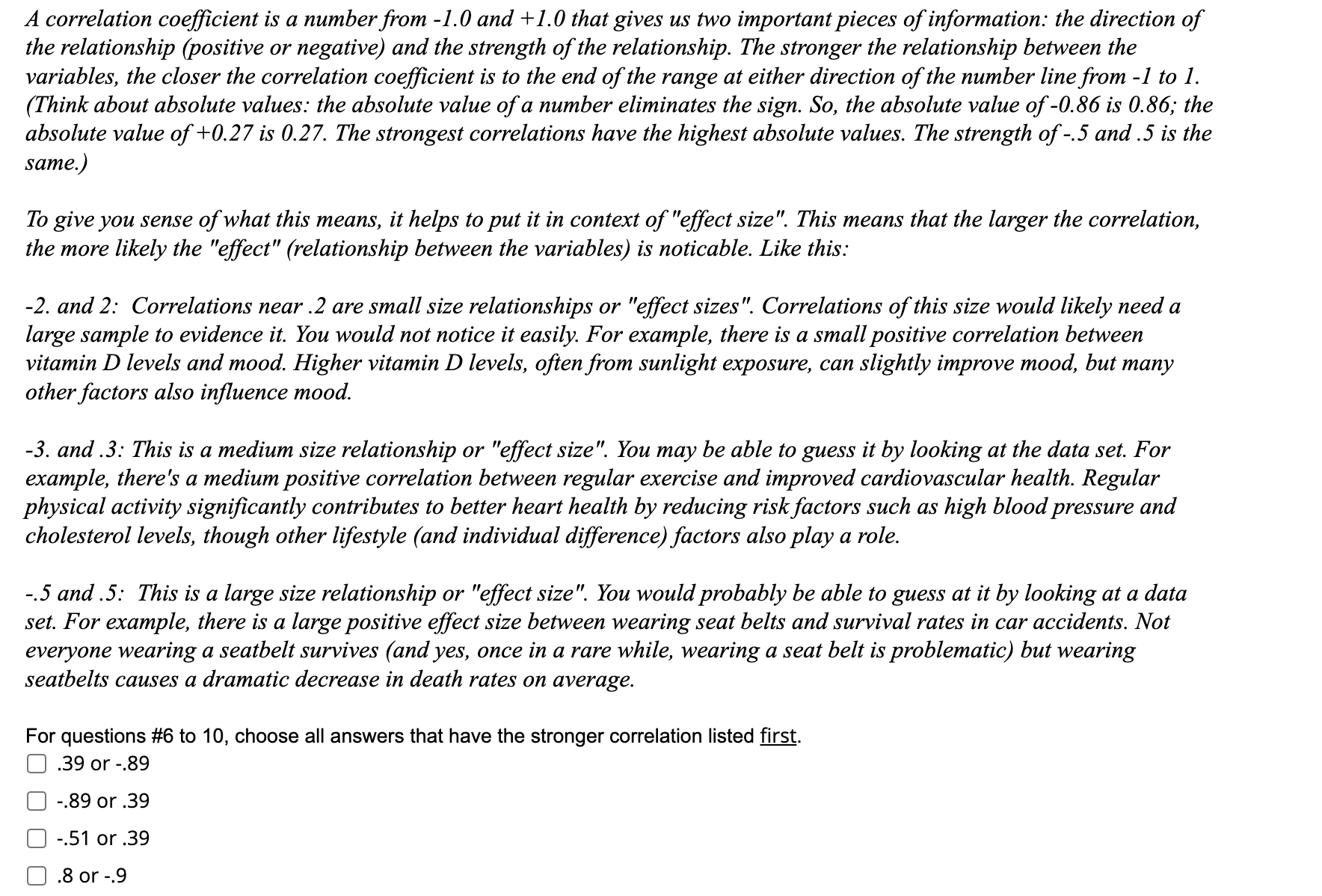 ans A correlation coefficient is a number from