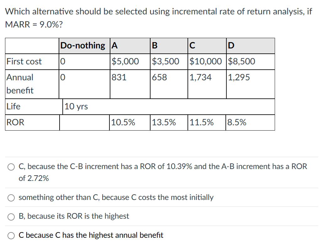 Which alternative should be selected using