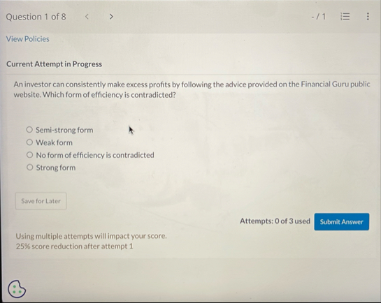 Question 1 of 8 - 1 View Policies Current Attempt