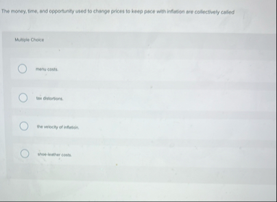 The money, time, and opportinity used to change