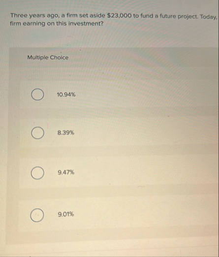 Three years ago, a firm set aside $ 2 3 , 0 0 0