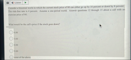 Listen Cossider a binomial woeld in which the