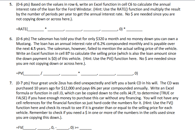 5 . ( 0 - 6 pts ) Based on the values in row 6 ,