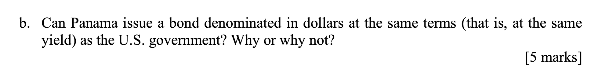 b . Can Panama issue a bond denominated in