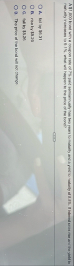 A $ 1 , 0 0 0 bond with a coupon rate of 7 % paid