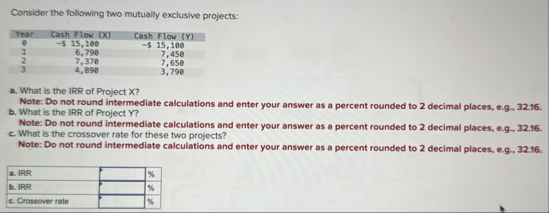 Consider the following two mutually exclusive