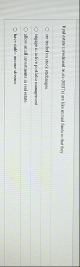 Real estate imvestment trusts ( REITB ) are like