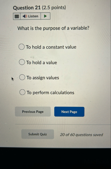 Question 2 1 ( 2 . 5 points ) What is the purpose