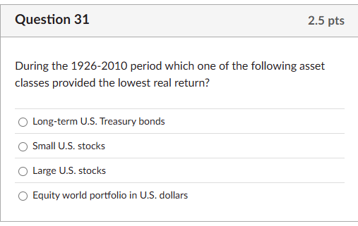 Question 3 1 During the 1 9 2 6 - 2 0 1 0 period