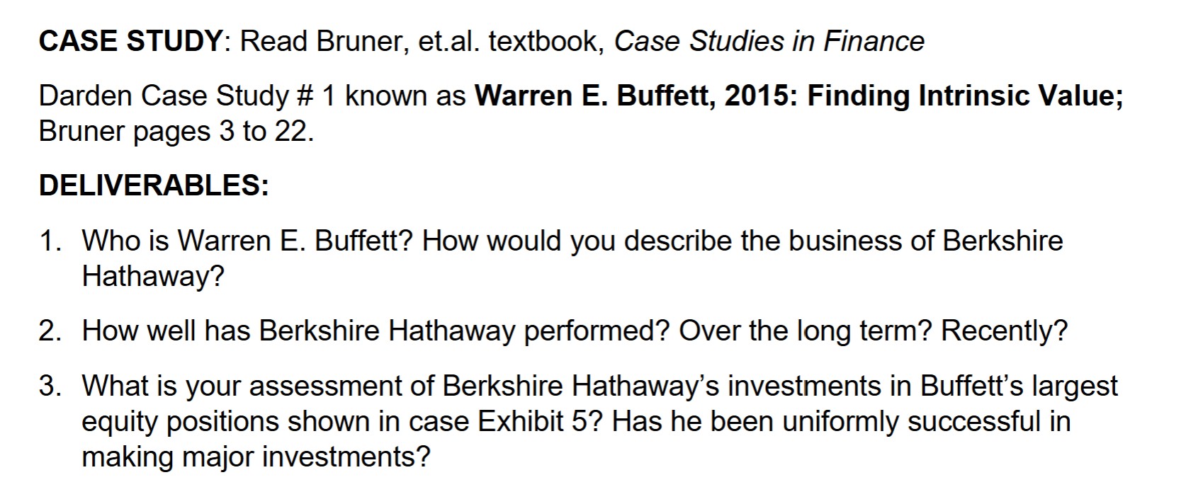 CASE STUDY: Read Bruner, et . al . textbook, Case