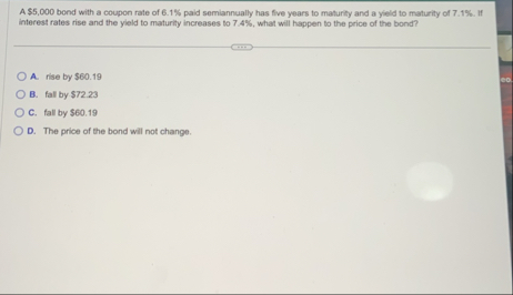 A $ 5 , 0 0 0 bond with a coupon rate of 6 . 1 %