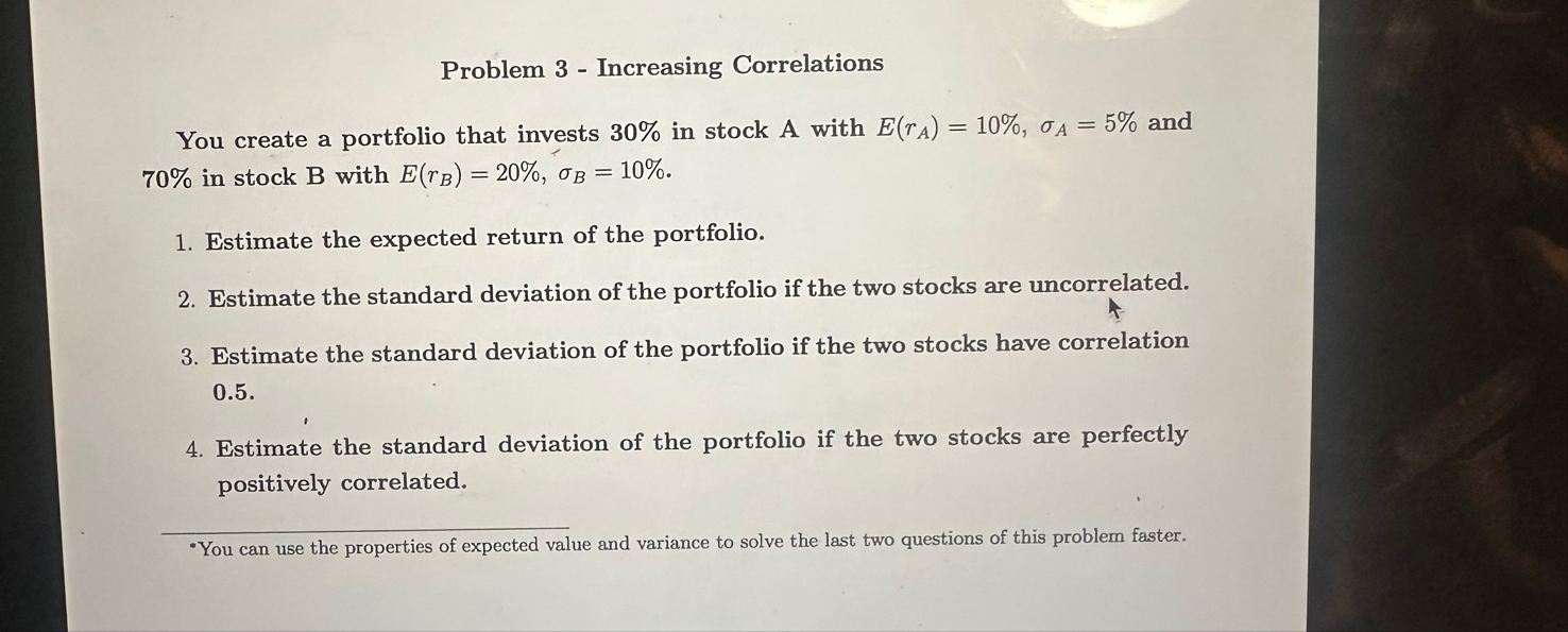 Problem 3 - Increasing Correlations You create a